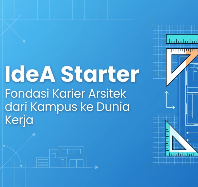Kelas Arsitek IdeA Starter